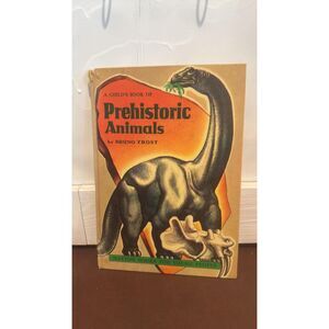 A Child's Book Of Prehistoric Animals By Bruno Frost  Hardback (1956)